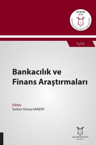 Bankacılık ve Finans Araştırmaları (AYBAK 2019 Eylül)
