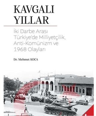 Kavgalı Yıllar