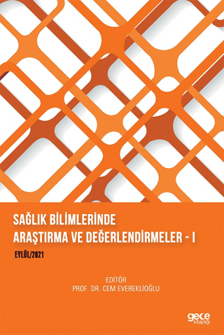 Sağlık Bilimlerinde Araştırma ve Değerlendirmeler I