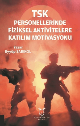 TSK Personellerinde Fiziksel Aktivitelere Katılım Motivasyonu