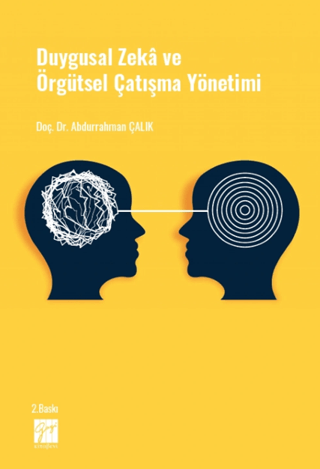 Duygusal Zeka ve Örgütsel Çatışma Yönetimi