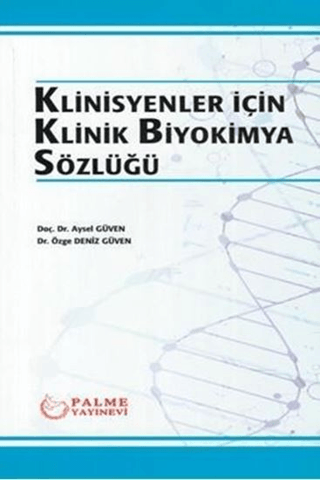 Klinisyenler İçin Klinik Biyokimya Sözlüğü