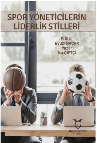 Spor Yöneticilerin Liderlik Stilleri