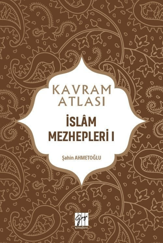 İslam Mezhepleri 1 - Kavram Atlası