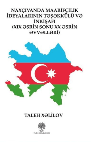 Naxçıvanda Maarifçilik İdeyalarının Teşekkülü ve İnkişafı