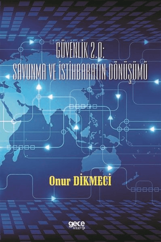 Güvenlik 2.0 Savunma ve İstihbaratın Dönüşümü