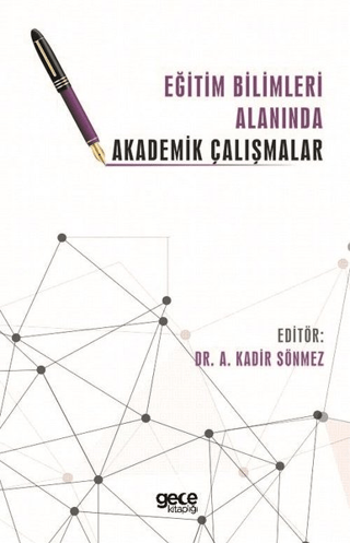 Eğitim Bilimleri Alanında Akademik Çalışmalar