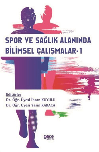 Spor ve Sağlık Alanında Bilimsel Çalışmalar-1