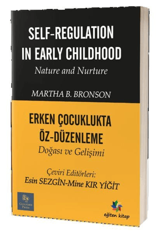 Erken Çocuklukta Öz-Düzenleme Doğası ve Gelişimi