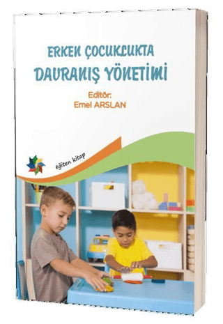 Erken Çocuklukta Davranış Yönetimi