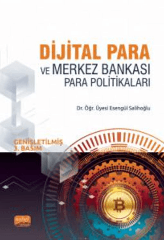 Dijital Para ve Merkez Bankası Para Politikaları