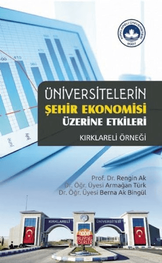 Üniversitelerin Şehir Ekonomisi Üzerine Etkileri - Kırklareli Örneği