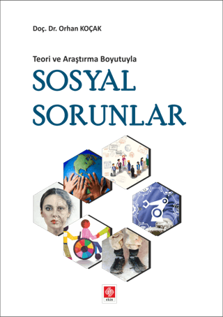 Teori ve Araştırma Boyutuyla Sosyal Sorunlar