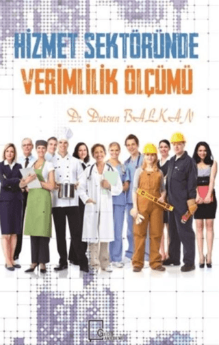Hizmet Sektöründe Verimlilik Ölçümü