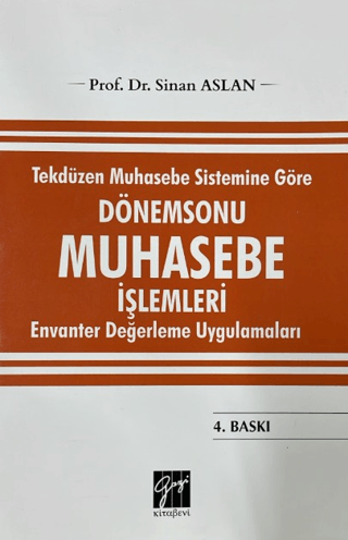 Tekdüzen Muhasebe Sistemine Göre Dönemsonu Muhasebe İşlemleri