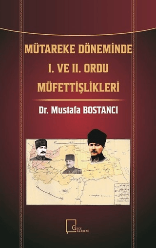 Mütareke Döneminde 1. ve 2. Ordu Müfettişlikleri