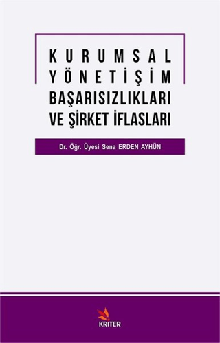Kurumsal Yöneti̇şi̇m Başarısızlıkları ve Şi̇rket İflasları