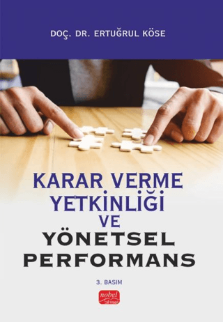Karar Verme Yetkinliği ve Yönetsel Performans