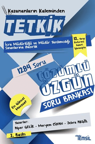 Tetkik İcra Müdürlüğü ve Müdür Yardımcılığı Sınavlarına Hazırlık Çözümlü Soru Bankası