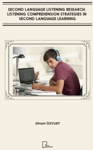 Second Language Listening Research: Listening Comprehension Strategies in Second Language Learning