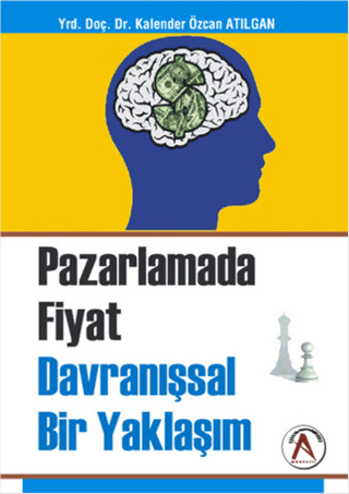 Pazarlama Fiyat Davranışsal Bir Yaklaşım