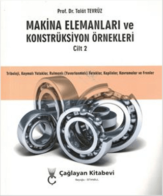 Makina Elemanları ve Konstrüksiyon Örnekleri Cilt 2