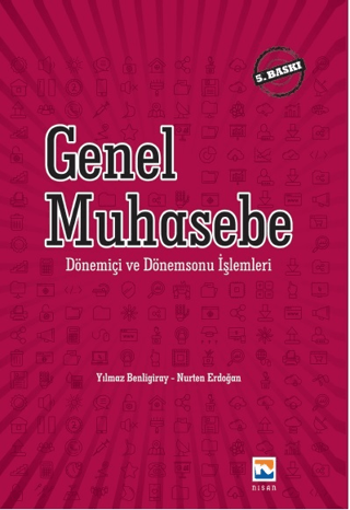 Genel Muhasebe - Dönem İçi ve Dönem Sonu Muhasebe İşlemleri