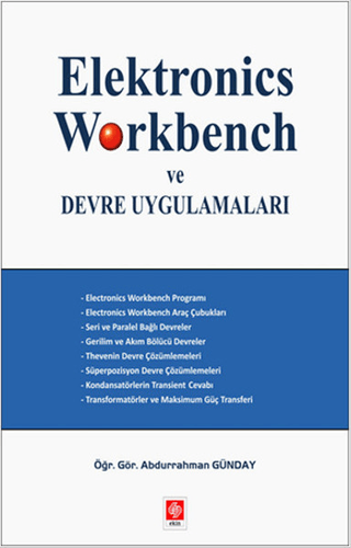 Elektronics Workbench ve Devre Uygulamaları