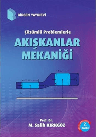 Çözümlü Problemlerle Akışkanlar Mekaniği