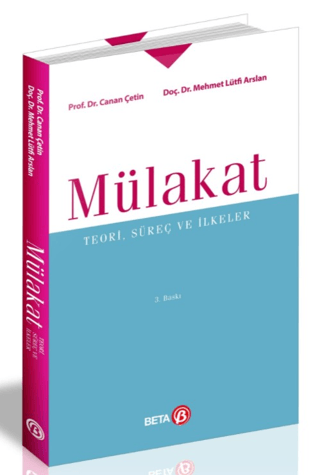 Mülakat: Teori, Süreç ve İlkeler