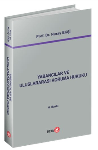 Yabancılar ve Uluslararası Koruma Hukuku