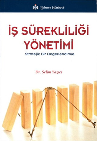 İş Sürekliliği Yönetimi -Stratejik Bir Değerlendirme