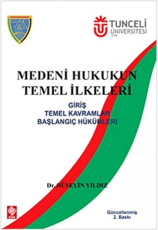 Medeni Hukukun Temel İlkeleri