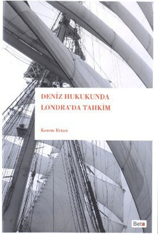 Deniz Hukukunda Londra’da Tahkim