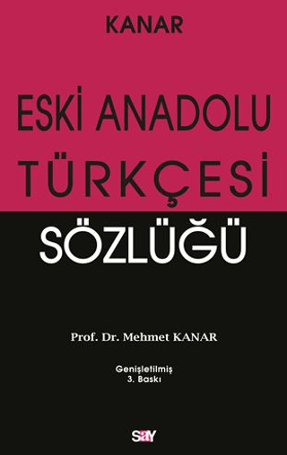 Eski Anadolu Türkçesi Sözlüğü