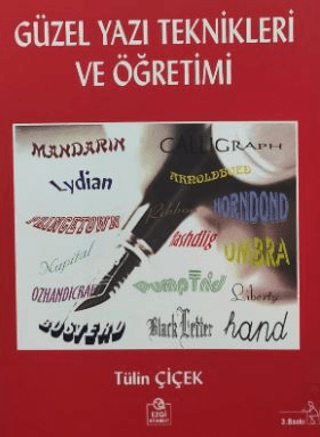 Güzel Yazı Teknikleri ve Öğretimi