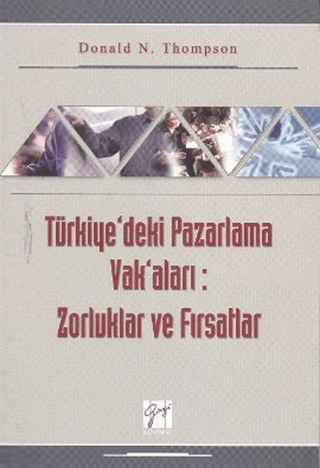 Türkiye’deki Pazarlama Vak’aları: Zorluklar ve Fırsatlar