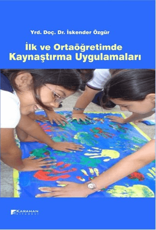 İlk ve Ortaöğretimde Kaynaştırma Uygulamaları