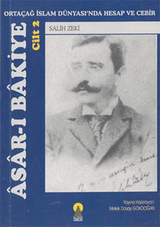 Asar-ı Bakiye: Ortaçağ İslam Dünyası’nda Hesap ve Cebir Cilt 2
