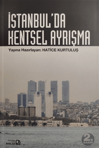 İstanbul’da Kentsel Ayrışma