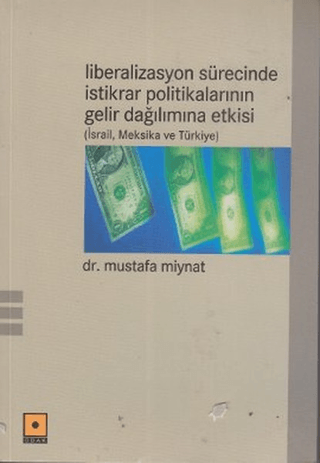 Liberalizasyon Sürecinde İstikrar Politikalarının Gelir Dağılımına Etkisi