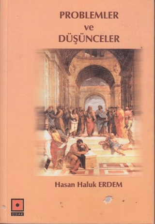 Problemler ve Düşünceler