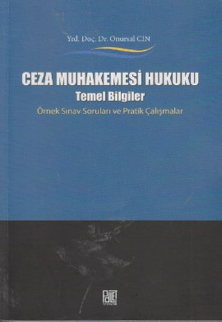 Ceza Muhakemesi Hukuku - Temel Bilgiler