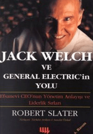Jack Welch ve General Electric’in Yolu