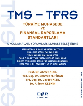 TMS - TFRS Türkiye Muhasebe ve Finansal Raporlama Standartları