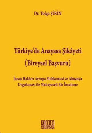 Türkiye’de Anayasa Şikayeti (Bireysel Başvuru)