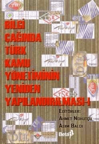 Bilgi Çağında Türk Kamu Yönetiminin Yeniden Yapılandırılması-1