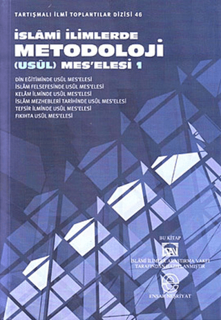 İslami İlimlerde Metodoloji (Usül) Meselesi 1