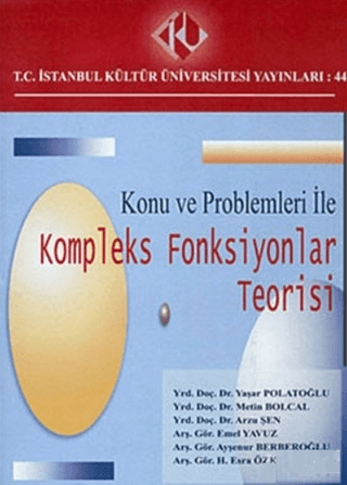 Konu ve Problemleri ile Kompleks Fonksiyonlar Teorisi