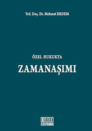 Özel Hukukta Zamanaşımı